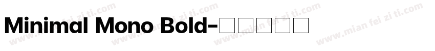 Minimal Mono Bold字体转换